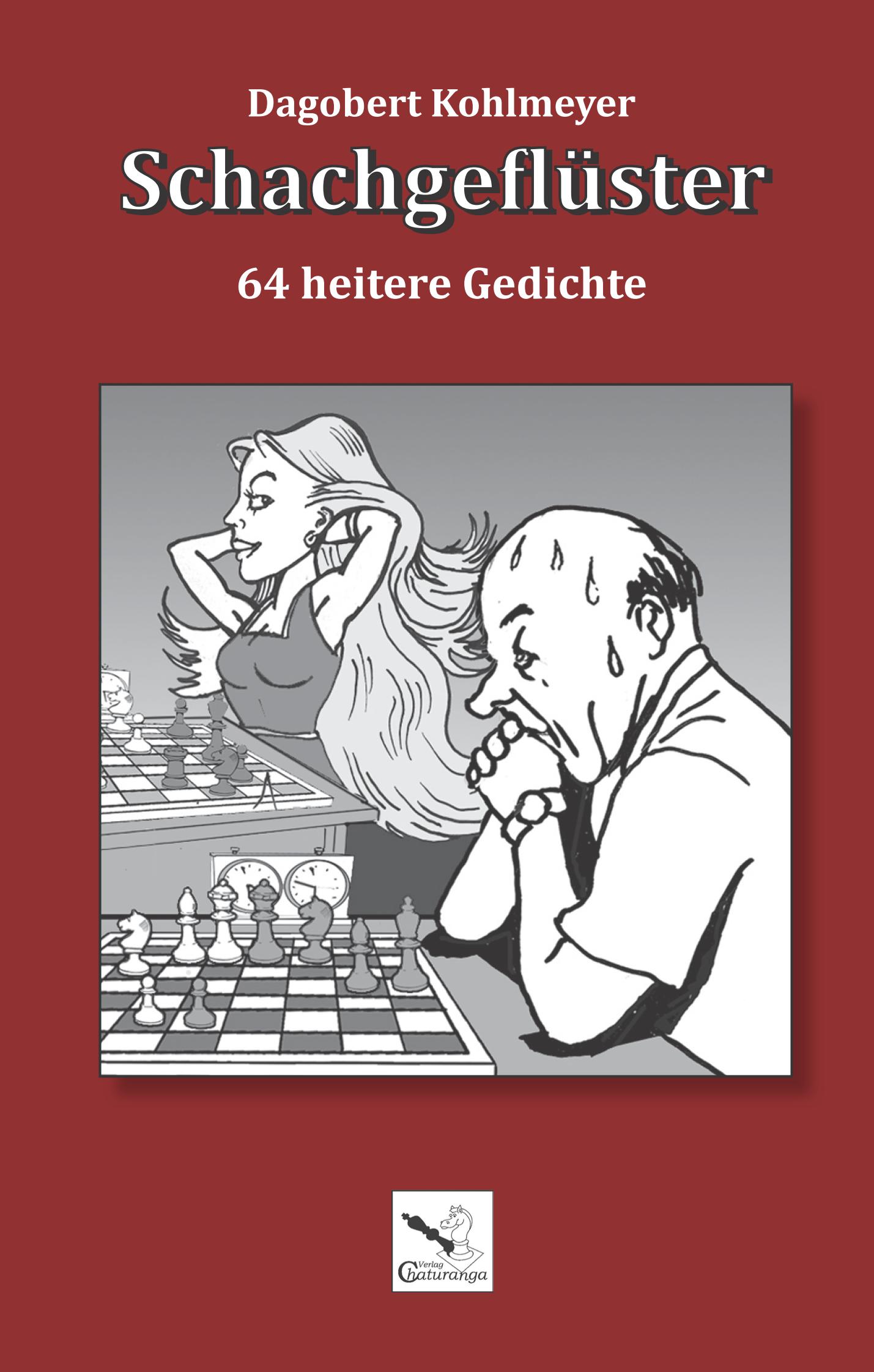 Schachgefl-ster Schachgeflüster - 64 heitere Gedichte
