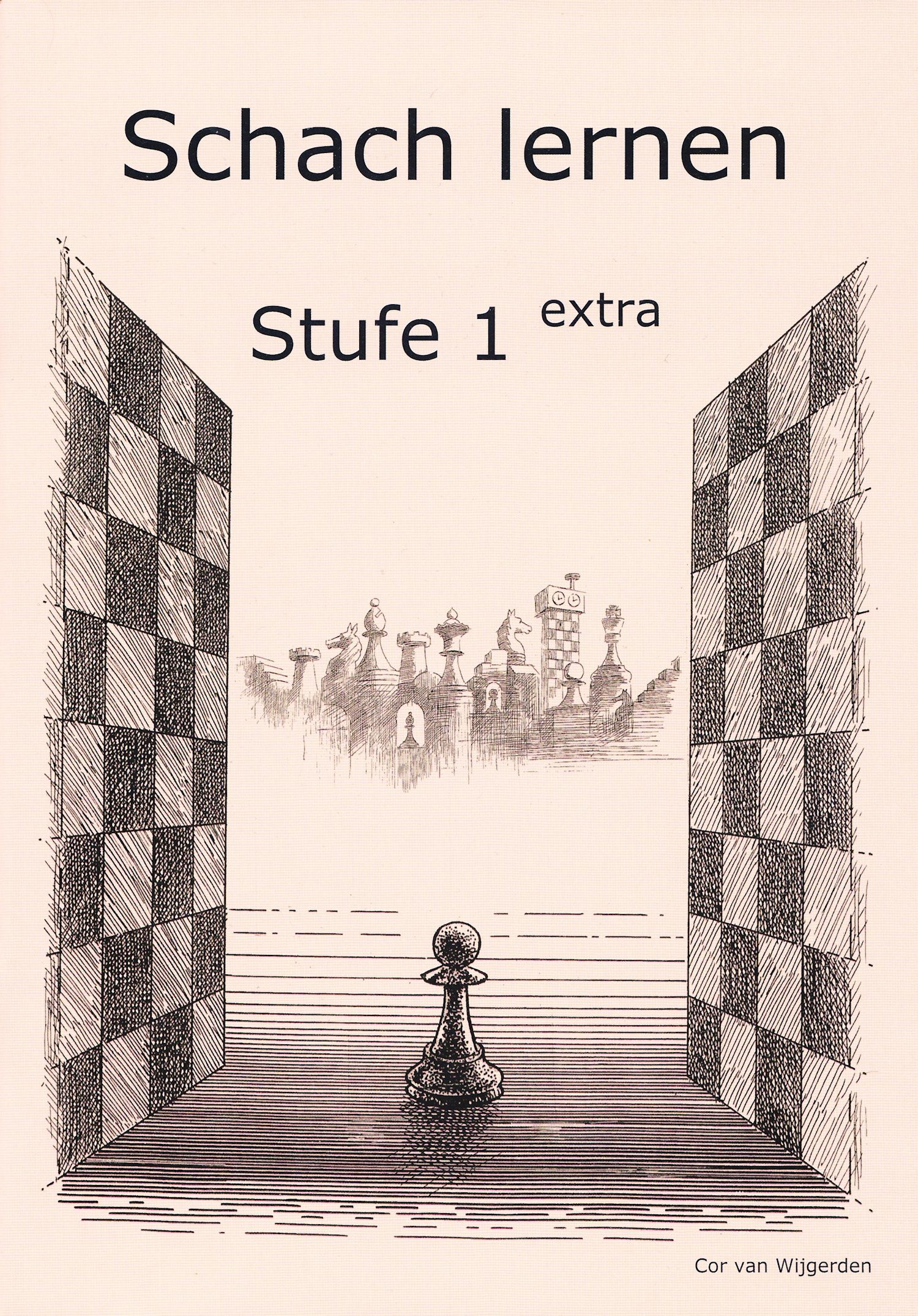 Schach lernen - Stufe 1 extra Schülerheft