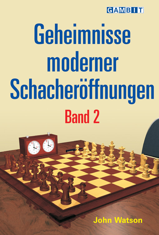 Geheimnisse Moderner Schacheröffnungen, Band 2