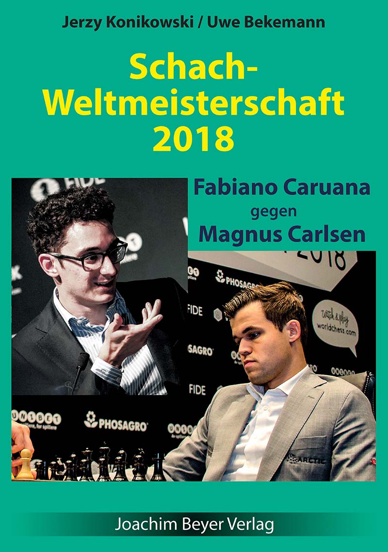 Schach Weltmeisterschaft 2018 Caruana - Carlsen