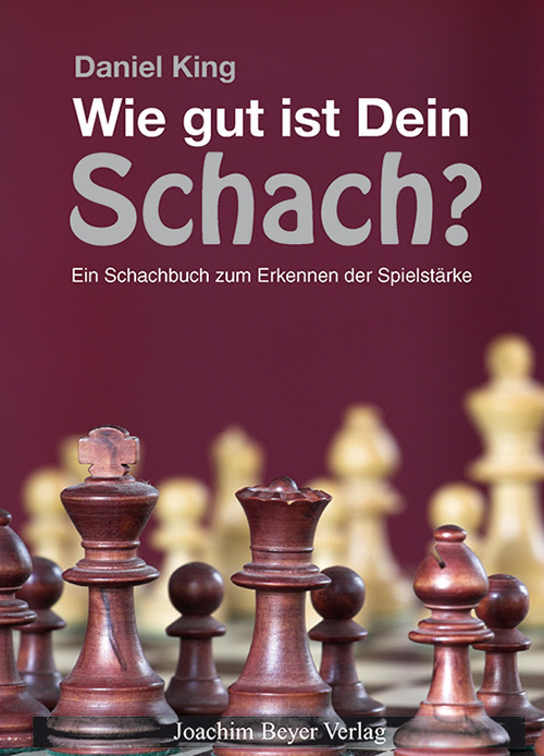 Wie-gut-ist-Dein-Schach Wie gut ist Dein Schach?