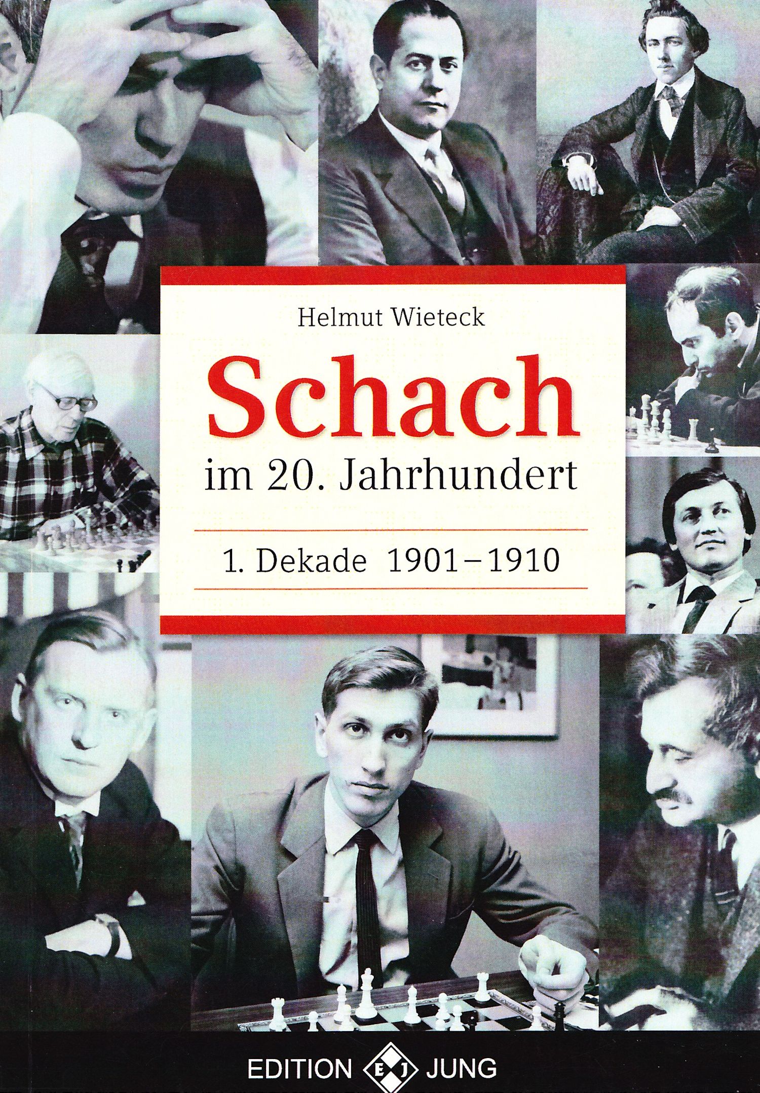 1-Dekade Schach im 20. Jahrhundert - 1. Dekade 1901 - 1910