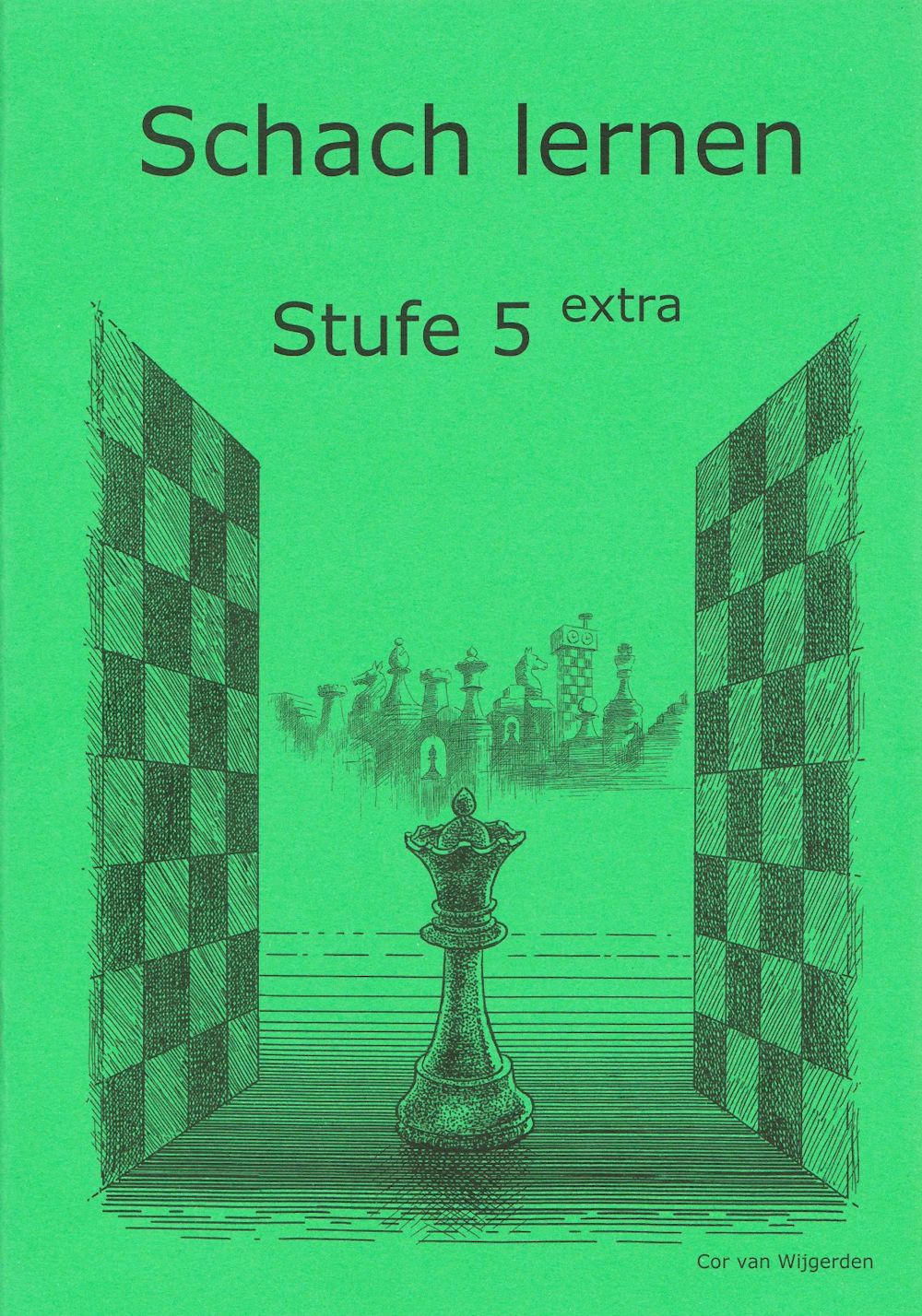 Schach lernen - Stufe 5 extra Schülerheft