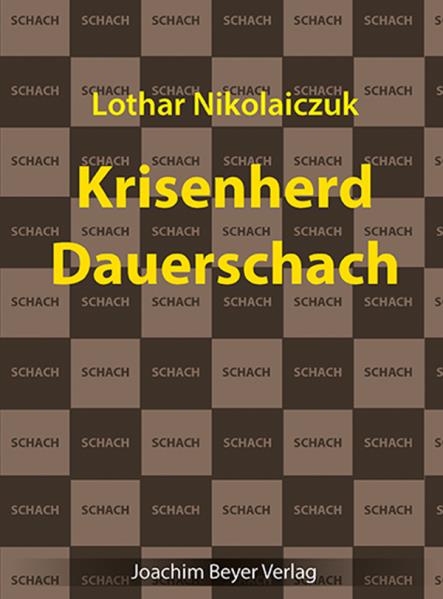 Krisenherd-Dauerschach Krisenherd Dauerschach