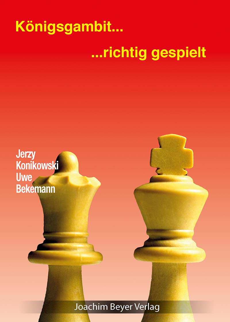 Königsgambit - richtig gespielt Königsgambit - richtig gespielt