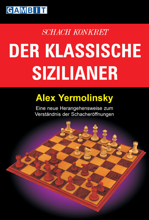 Sizilianische Verteidigung: Handbuch der Schach-Eroffnungen--Band