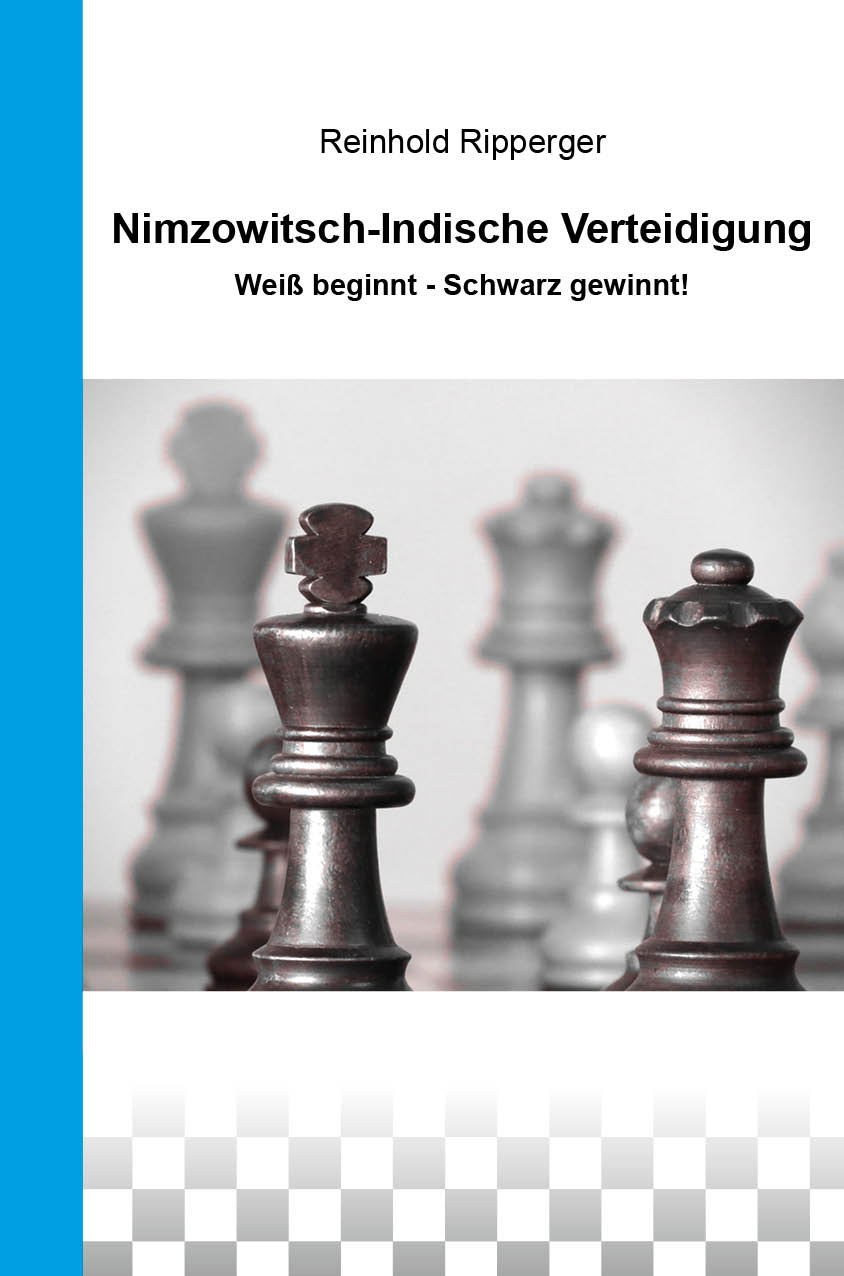 Nimzowitsch-Indische-Verteidigung Nimzowitsch-Indische Verteidigung
