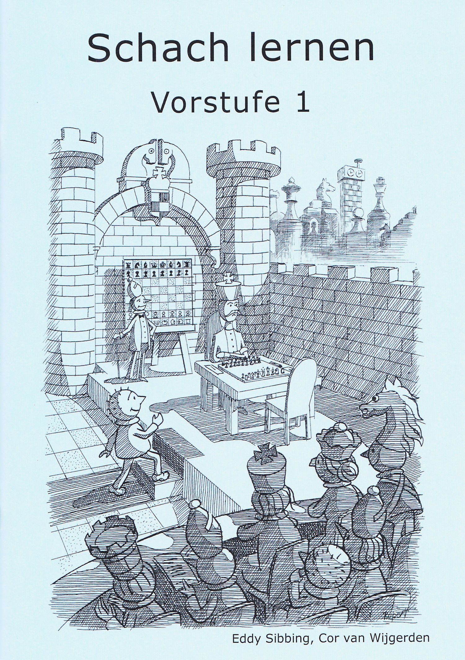 Schach lernen - Vorstufe 1 Schülerheft