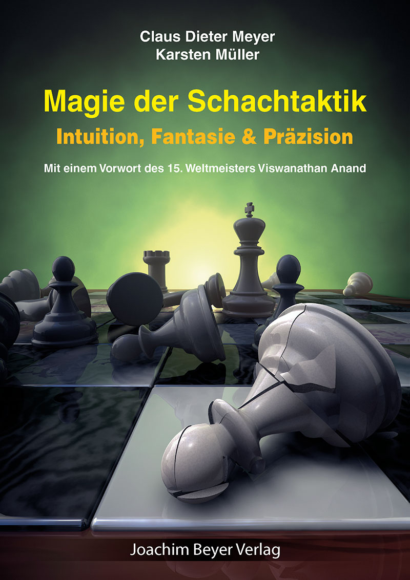 Magie-der-Schachtaktik Magie der Schachtaktik - Intuition, Fantasie & Präzision
