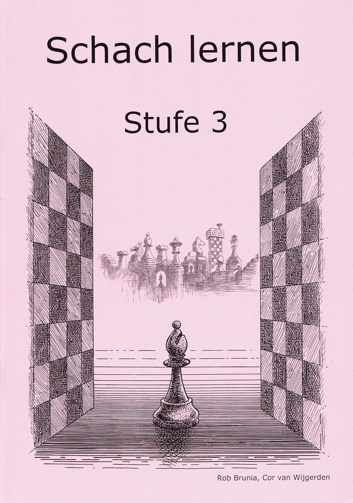 Schach lernen - Stufe 3 Schülerheft