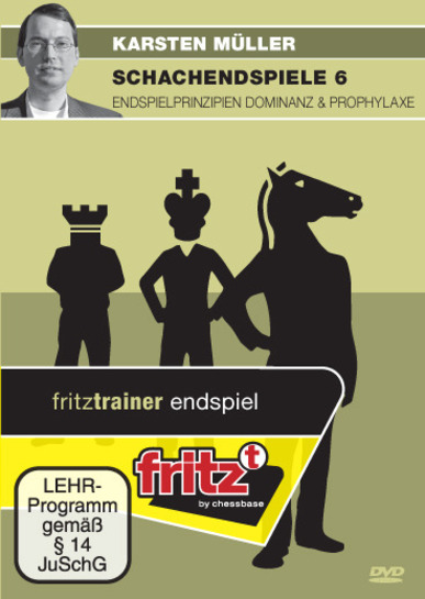 Schachendspiele 6 - Endspielprinzipien Dominanz & Prophylaxe