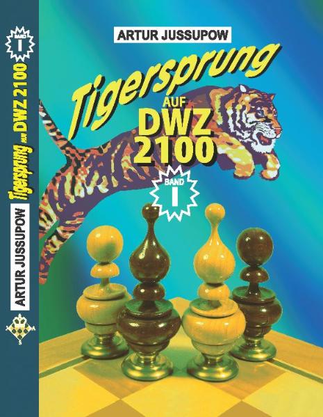 9783933365132_L Tigersprung auf DWZ 2100 Band I