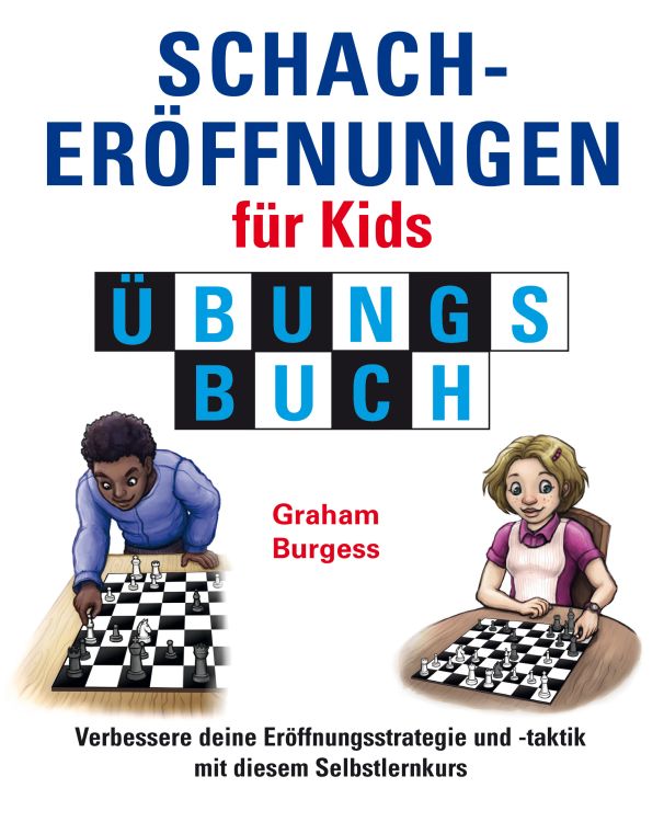 Schacheröffnungen für Kids - Übungsbuch