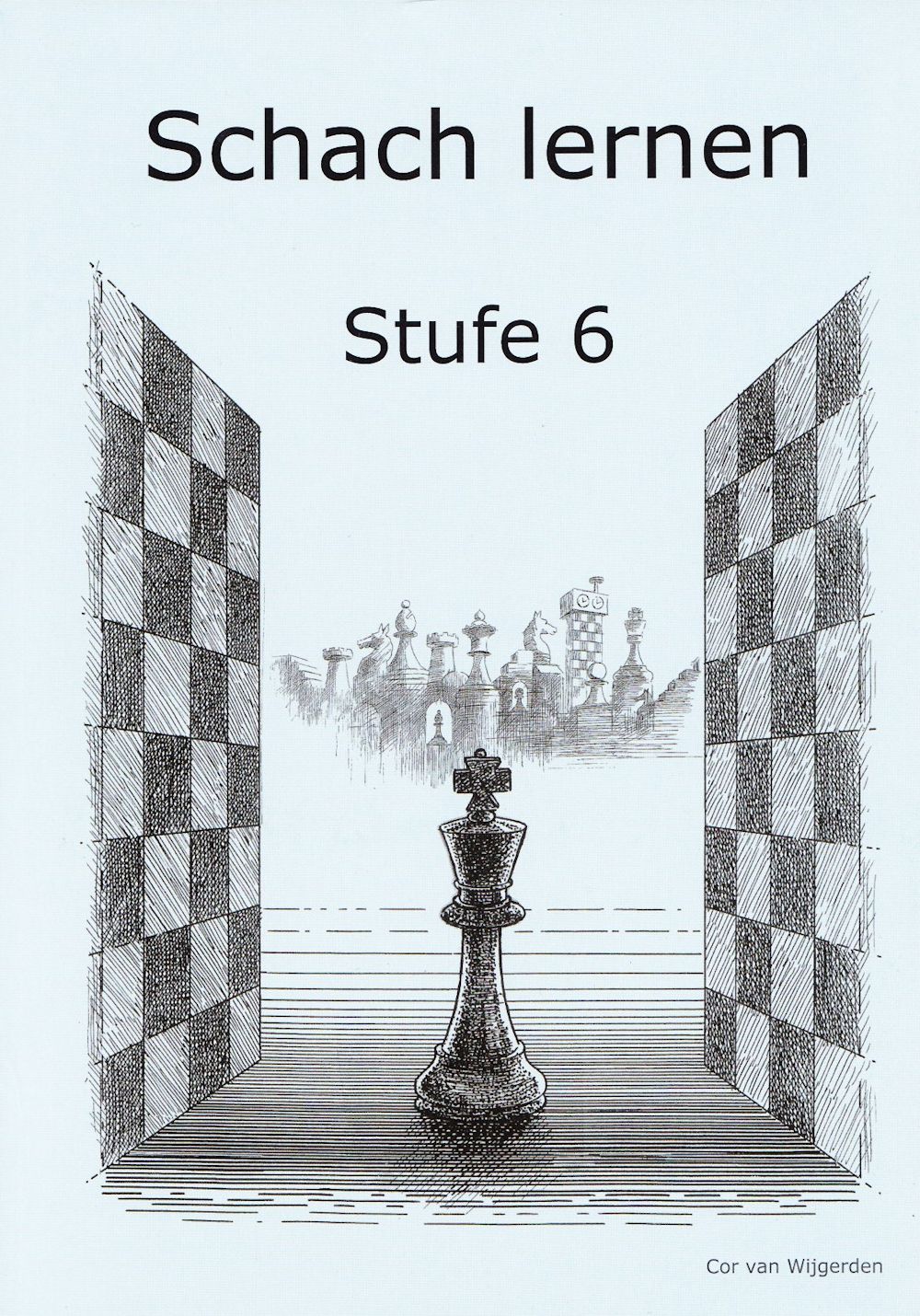 Schach lernen - Stufe 6 Schülerheft