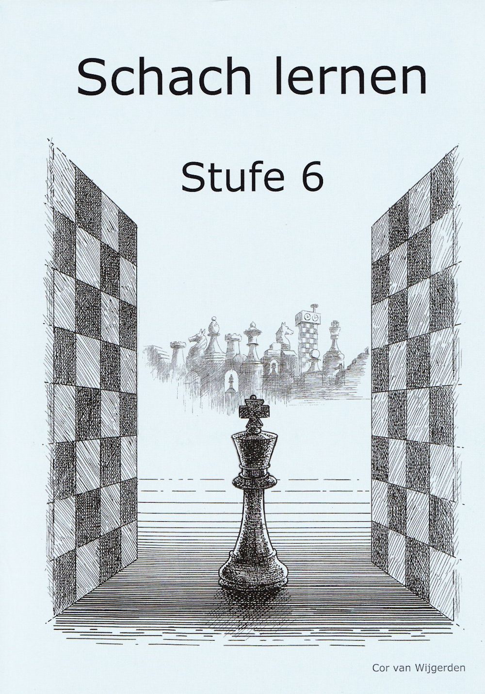 Stufe-6-Schuelerheft Schach lernen - Stufe 6 Schülerheft